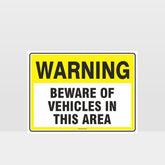 Custom Signs Personalized,Warning Beware Of Vehicles In This Area Sign